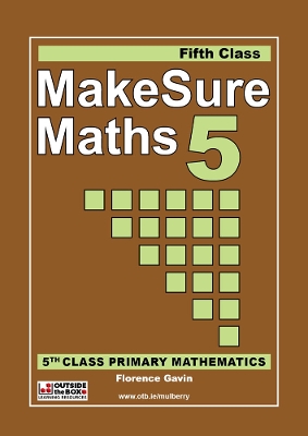 Makesure Maths 5th Class: Mathematics Workbook for 5th Class (Ireland)