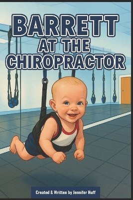 Barrett at the Chiropractor