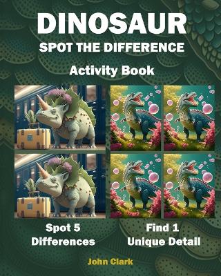 Dinosaur Spot the Difference: Activity Book