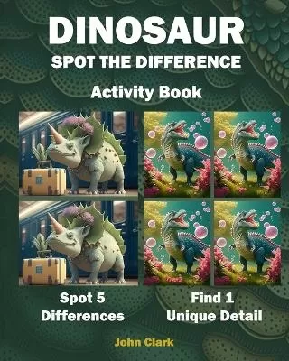 Dinosaur Spot the Difference: Activity Book