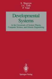 Developmental SystemS: At the Crossroads of System Theory, Computer Science, and Genetic Engineering