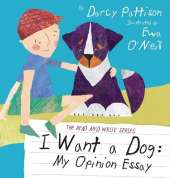 I Want a Dog: My Opinion Essay