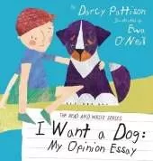 I Want a Dog: My Opinion Essay