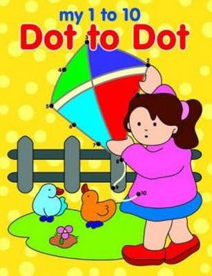 My 1 to 10 Dot to Dot