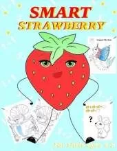 Smart Strawberry: Activity Book For girls ages 4-8