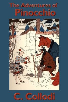 The Adventures of Pinocchio: A Classic Tale of Transformation, Consequence, and Growth