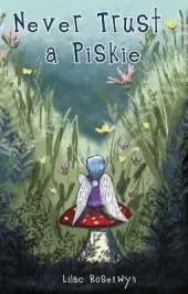Never Trust a Piskie