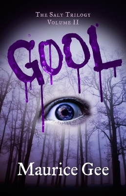 Gool: The Salt Trilogy Volume II