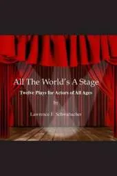 All the World's a Stage