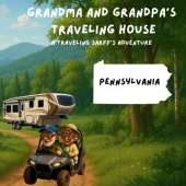 Grandma and Grandpa's Traveling House in Pennsylvania: A Traveling Sarff's Adventure