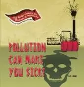 Pollution Can Make You Sick
