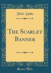 The Scarlet Banner (Classic Reprint)