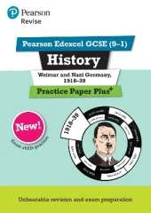 Pearson REVISE Edexcel GCSE History Weimar and Nazi Germany, 1918-1939 Practice Paper Plus incl. online revision - for 2026, 2027 exams