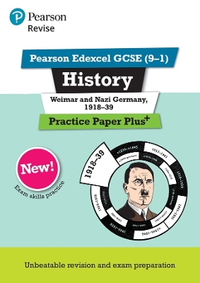Pearson REVISE Edexcel GCSE History Weimar and Nazi Germany, 1918-1939 Practice Paper Plus incl. online revision - for 2026, 2027 exams