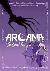 Arcana: The Cursed Fate: Break the curse, reclaim your future - return to a world of magic and mystery in this tarot-inspired graphic novel series
