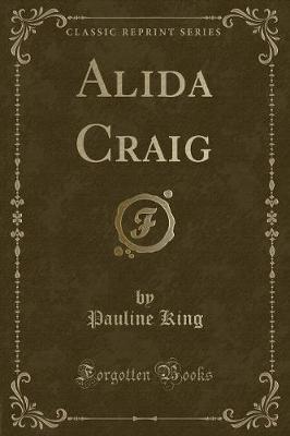 Alida Craig (Classic Reprint)