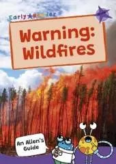 Warning: Wildfires: (Purple Band)