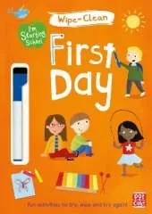I'm Starting School: First Day: Wipe-clean book with pen