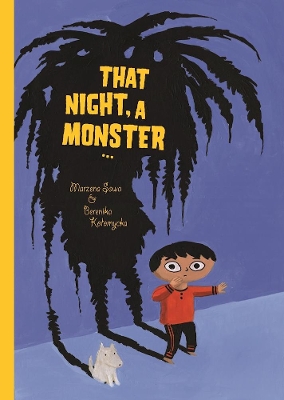 That Night, A Monster...