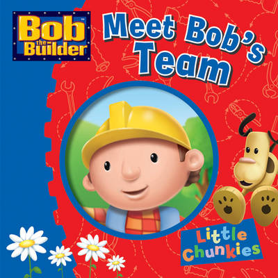 Bob the Builder: Meet Bob's Team