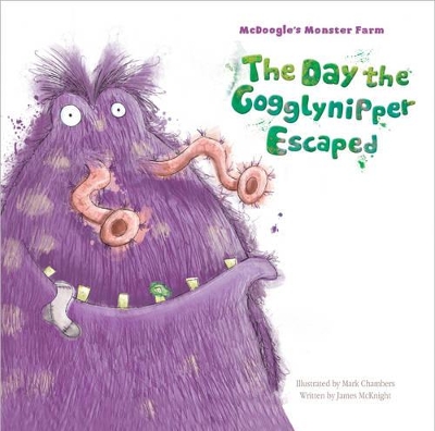 The Day the Gogglynipper Escaped