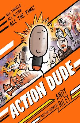 Action Dude: Book 1: an action-packed full-colour graphic novel perfect for readers 8+