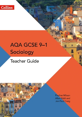 AQA GCSE 9-1 Sociology Teacher Guide