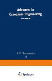 Advances in Cryogenic Engineering: Proceedings of the 1969 Cryogenic Engineering Conference University of California at Los Angeles, June 16-18, 1969