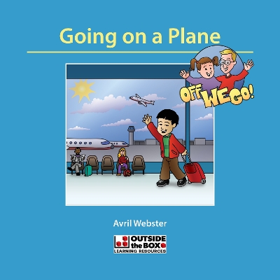 Off We Go: Going on a Plane