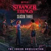 Stranger Things: Season Three: The Junior Novelisation