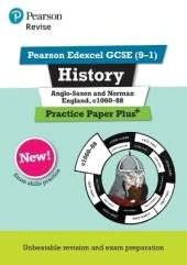 Pearson REVISE Edexcel GCSE History Anglo-Saxon and Norman England, c1060-88 Practice Paper Plus incl. online revision - for 2026, 2027 exams