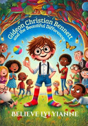 Gideon Christian Bennett: And the beautiful differences