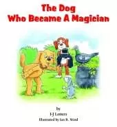 The Dog Who Became A Magician