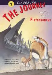 Dinosaurs: The Journey: Plateosaurus with Poster