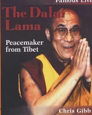 The Dalai Lama: Peacemaker from Tibet