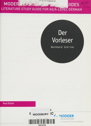 Modern Languages Study Guides: Der Vorleser: Literature Study Guide for AS/A-Level German