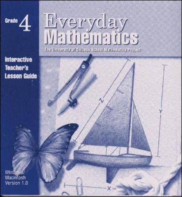 Everyday Mathematics, Grade 4, Interactive Teacher's Lesson Guide CD