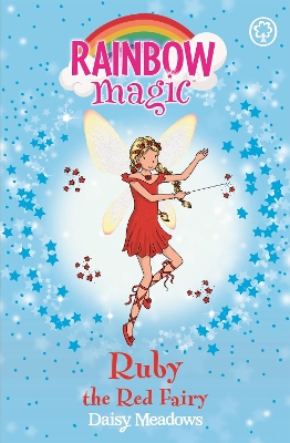 Rainbow Magic: Ruby the Red Fairy: The Rainbow Fairies Book 1