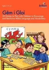 Gêm i gloi: 20 Games to Play with Children to Encourage and Reinforce Welsh Language and Vocabulary