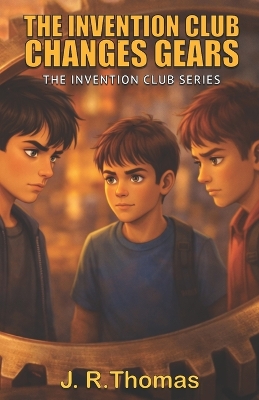 Invention Club Changing Gears