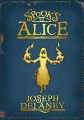 Spook's: Alice: Book 12