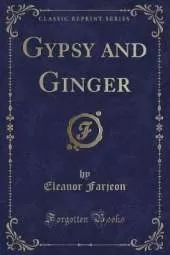 Gypsy and Ginger (Classic Reprint)
