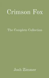 Crimson Fox: The Complete Collection