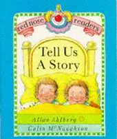 Red Nose Readers Tell Us A Story