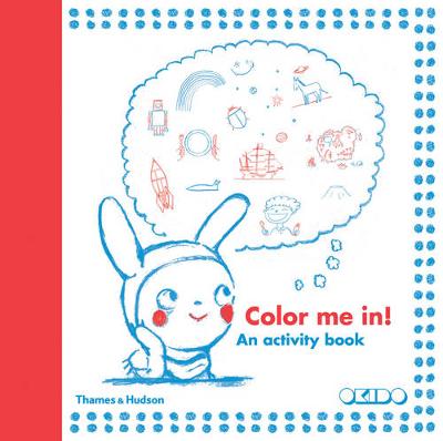Colour Me In!: An activity book