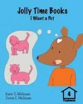 Jolly Time Books: I Want a Pet