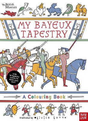 British Museum: My Bayeux Tapestry: A Colouring Book