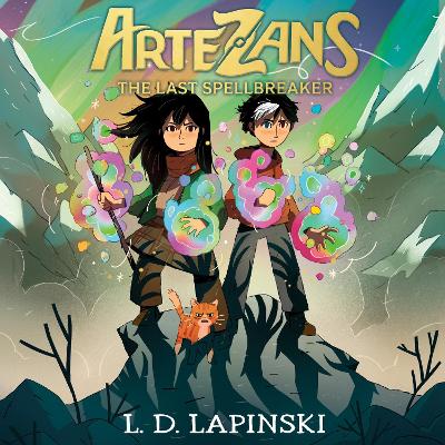The Last Spellbreaker: Book 3 - The stunning conclusion to epic magical fantasy trilogy