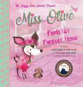 Miss Olive Finds Her "Furever" Home: The Doggy Diva Diaries