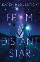 From a Distant Star